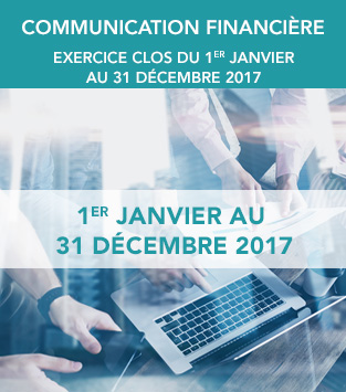 Communication financière 1 Janvier au 31 Décembre 2017