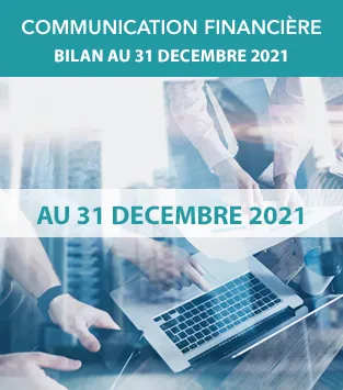 Communication financière 31 Décembre 2021