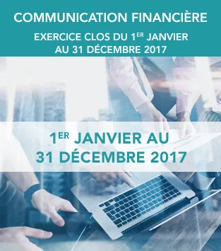 Communication financière 1 Janvier au 31 Décembre 2017